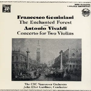 Pochette Geminiani: The Enchanted Forest / Vivaldi: Concerto for Two Violins