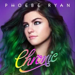 Pochette de Chronic de Phoebe Ryan