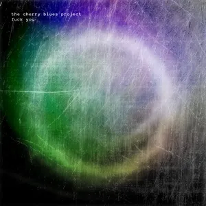 Pochette de Fuck You de The Cherry Blues Project
