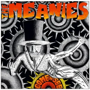 Pochette de Come 'n' See de The Meanies
