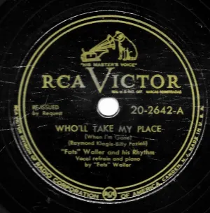 Pochette de Who'll Take My Place (When I'm Gone) / Don't You Know or Don't You Care? de Fats Waller and His Rhythm