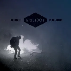 Pochette de Touch Ground de Griefjoy