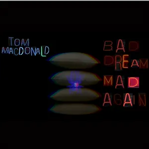Pochette de Bad Dream Mad Again de Tom MacDonald