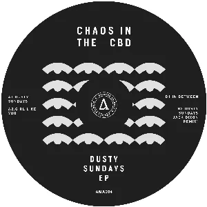 Pochette de Dusty Sundays de Chaos in the CBD