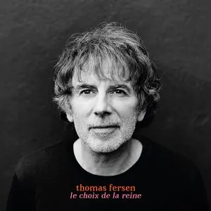 Pochette de Le Choix de la reine de Thomas Fersen