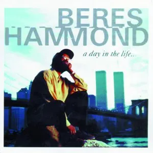 Pochette de A Day in the Life de Beres Hammond