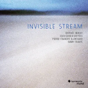 Pochette de Invisible Stream de Jean‐Guihen Queyras