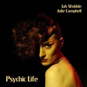 Pochette de Psychic Life EP de Jah Wobble