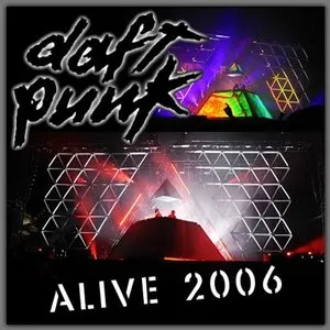 Pochette de Alive 2006 de Daft Punk