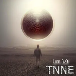 Pochette de Life 3.0 de TNNE