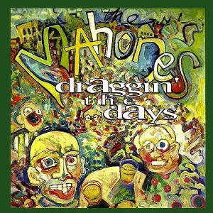 Pochette de Draggin’ the Days de The Mahones
