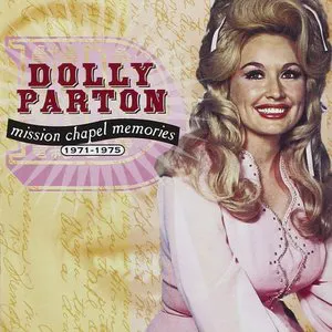 Pochette de Mission Chapel Memories 1971–1975 de Dolly Parton