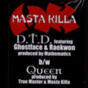 Pochette de D.T.D. / Queen de Masta Killa
