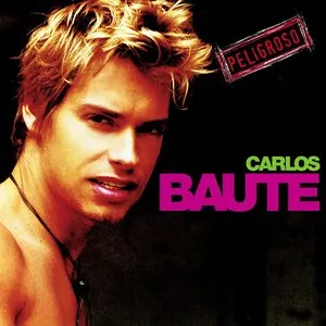 Pochette de Peligroso de Carlos Baute