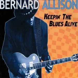 Pochette de Keepin’ the Blues Alive de Bernard Allison