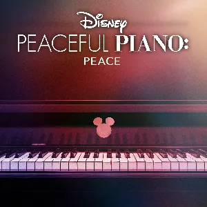 Pochette Disney Peaceful Piano: Peace