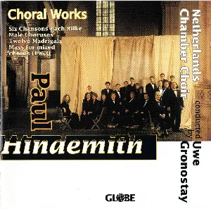 Pochette de Choral Works: Six Chansons nach Rilke / Male Choruses / Twelve Madrigals / Mass for Mixed Chorus (1963) de Nederlands Kamerkoor - Paul Hindemith