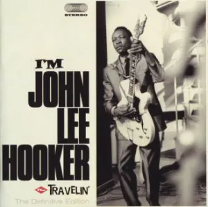 Pochette I'm John Lee Hooker Plus Travelin'