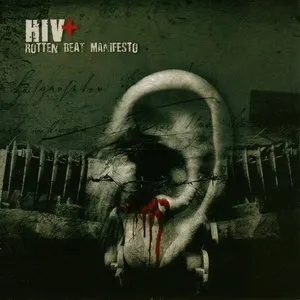 Pochette de Rotten Beat Manifesto de HIV+