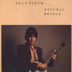 Pochette de Natural Bridge de Béla Fleck