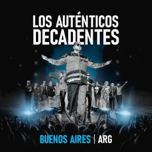 Pochette de Buenos Aires - ARG (En Vivo) de Los Auténticos Decadentes