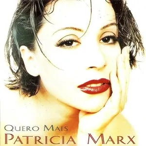 Pochette de Quero Mais de Patricia Marx