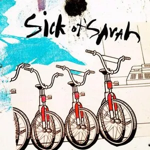 Pochette de Sick of Sarah de Sick of Sarah