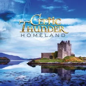 Pochette de Homeland de Celtic Thunder