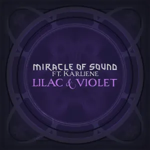 Pochette de Lilac and Violet de Miracle of Sound