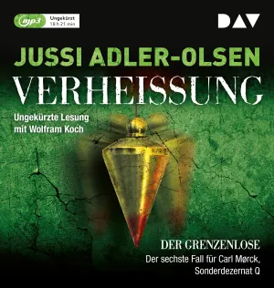 Pochette de Verheißung. Der Grenzenlose: Der sechste Fall für Carl Mørck, Sonderdezernat Q de Wolfram Koch - Jussi Adler‐Olsen