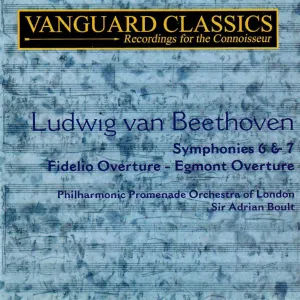 Pochette de Symphonies 6 & 7 / Fidelio Overture / Egmont Overture de Ludwig van Beethoven - Sir Adrian Boult - London Philharmonic Orchestra