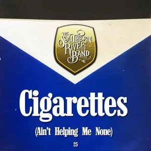 Pochette de Cigarettes (Ain't Helping Me None) de The Southern River Band