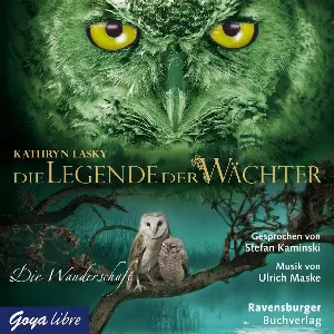Pochette de Die Legende der Wächter, Band 2: Die Wanderschaft de Stefan Kaminski - Kathryn Lasky