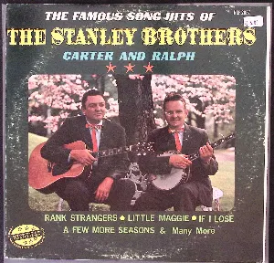 Pochette de The Famous Song Hits Of de The Stanley Brothers