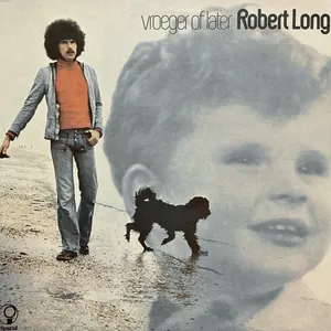 Pochette de Vroeger of later de Robert Long