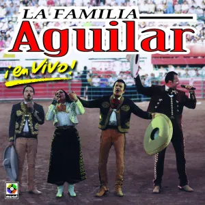 Pochette de La familia Aguilar ¡En vivo! de Antonio Aguilar