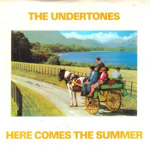 Pochette de Here Comes the Summer de The Undertones