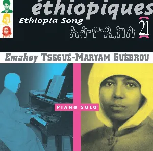 Pochette de Éthiopiques 21: Piano Solo de Emahoy Tsegué-Maryam Guèbrou