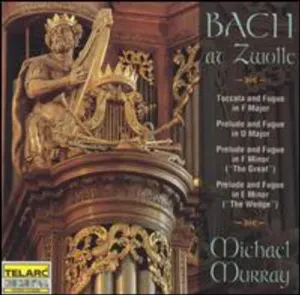 Pochette de Bach at Zwolle de Johann Sebastian Bach - Michael Murray