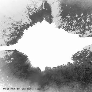 Pochette de after iii.you are vast de and all was bright