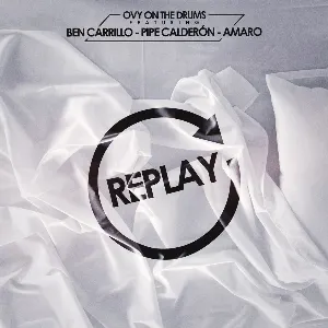 Pochette de Replay de Ovy on the Drums