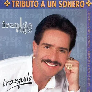 Pochette de Tranquilo de Frankie Ruiz