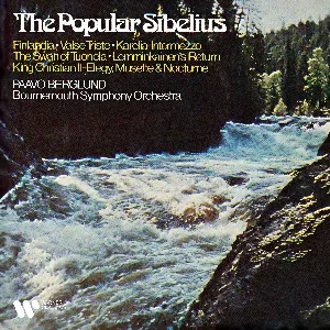 Pochette de The Popular Sibelius: Finlandia / Valse triste / Karelia / The Swan of Tuonela / Lemminkäinen's Return / King Christian II de Bournemouth Symphony Orchestra - Jean Sibelius - Paavo Berglund