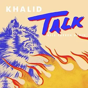 Pochette de Talk (Alle Farben remix) de Khalid