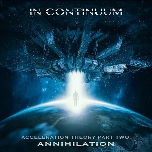 Pochette de Acceleration Theory Part Two: Annihilation de In Continuum