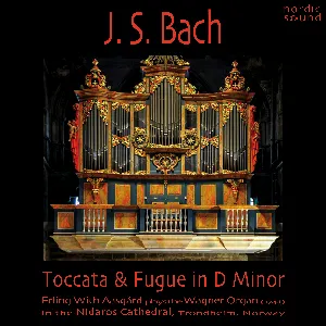 Pochette de Toccata and Fugue in D minor de Johann Sebastian Bach