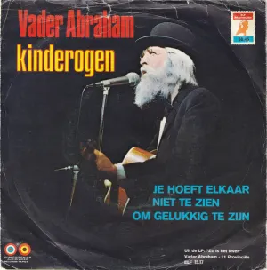 Pochette de Kinderogen / Je hoeft elkaar niet te zien om gelukkig te zijn de Vader Abraham