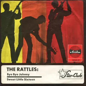 Pochette de Bye Bye Johnny / Sweet Little Sixteen de The Rattles