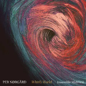 Pochette de Whirl's World de Per Nørgård