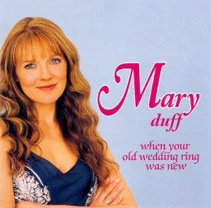 Pochette de When Your Old Wedding Ring Was New de Mary Duff
